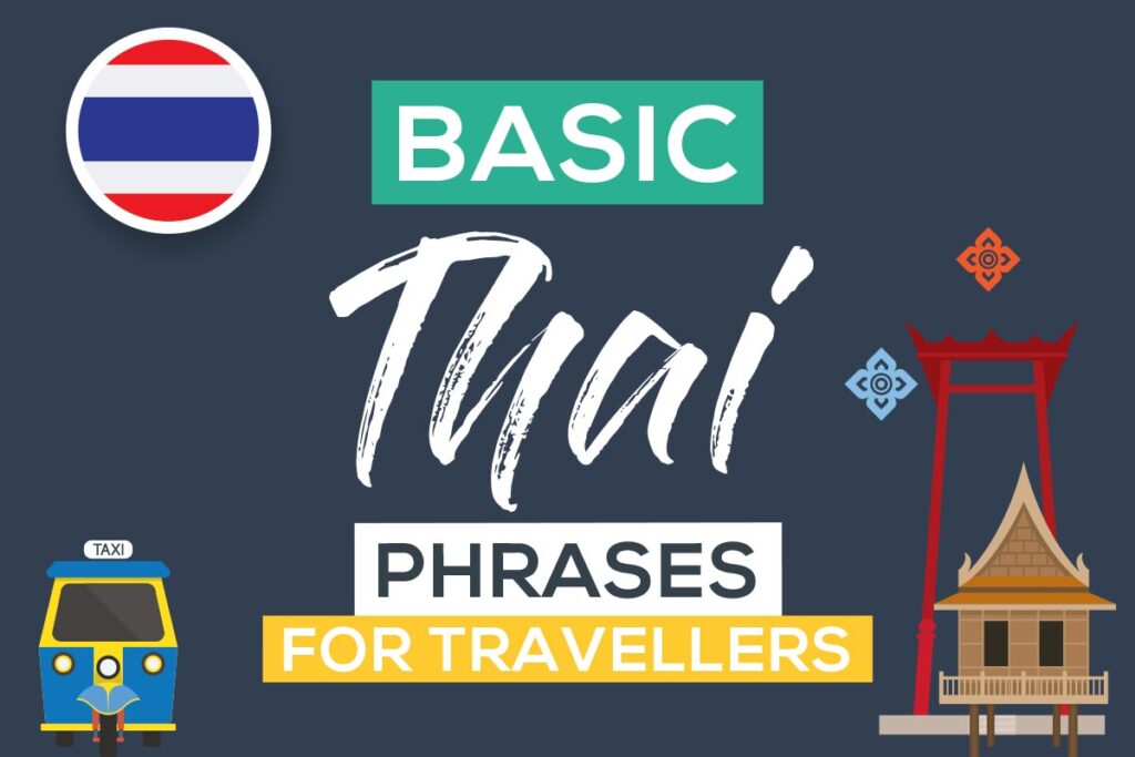 The Fascinating Thai Language: Mastering Basic Phrases