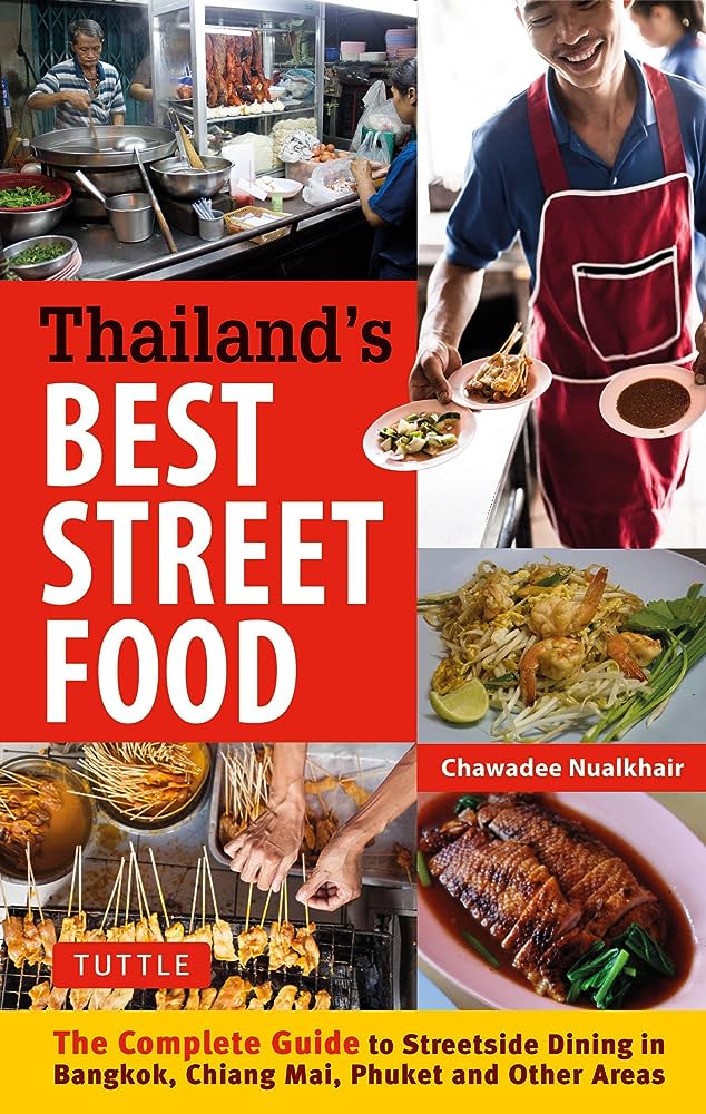 The Ultimate Guide to Bangkoks Delicious Street Food