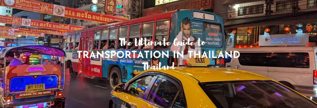 The Ultimate Guide to Public Transport in Thailand