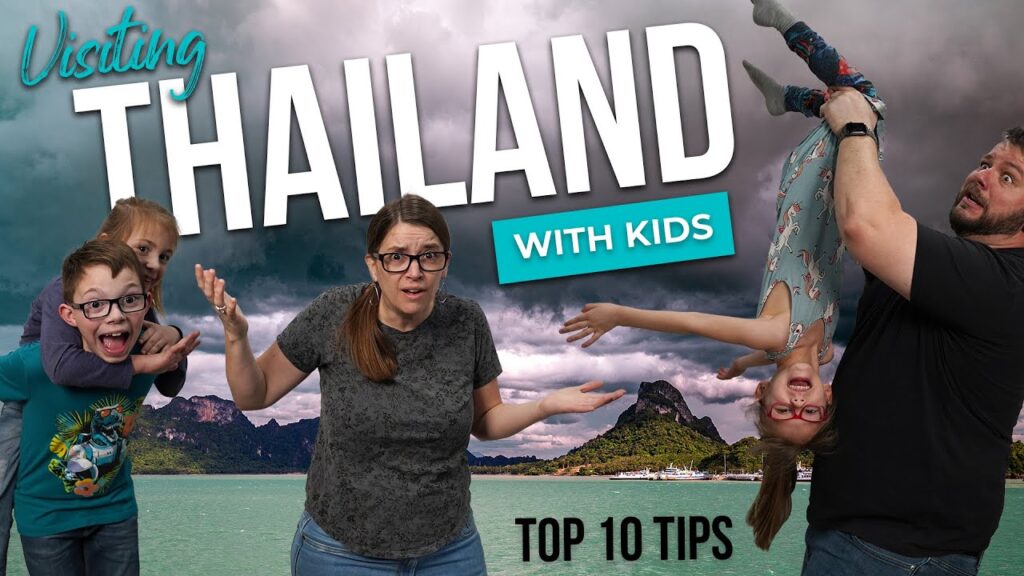 Traveling with Kids: Top Tips for Exploring Thailand
